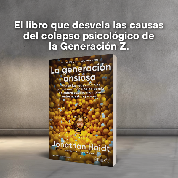 Banner La generación ansiosa