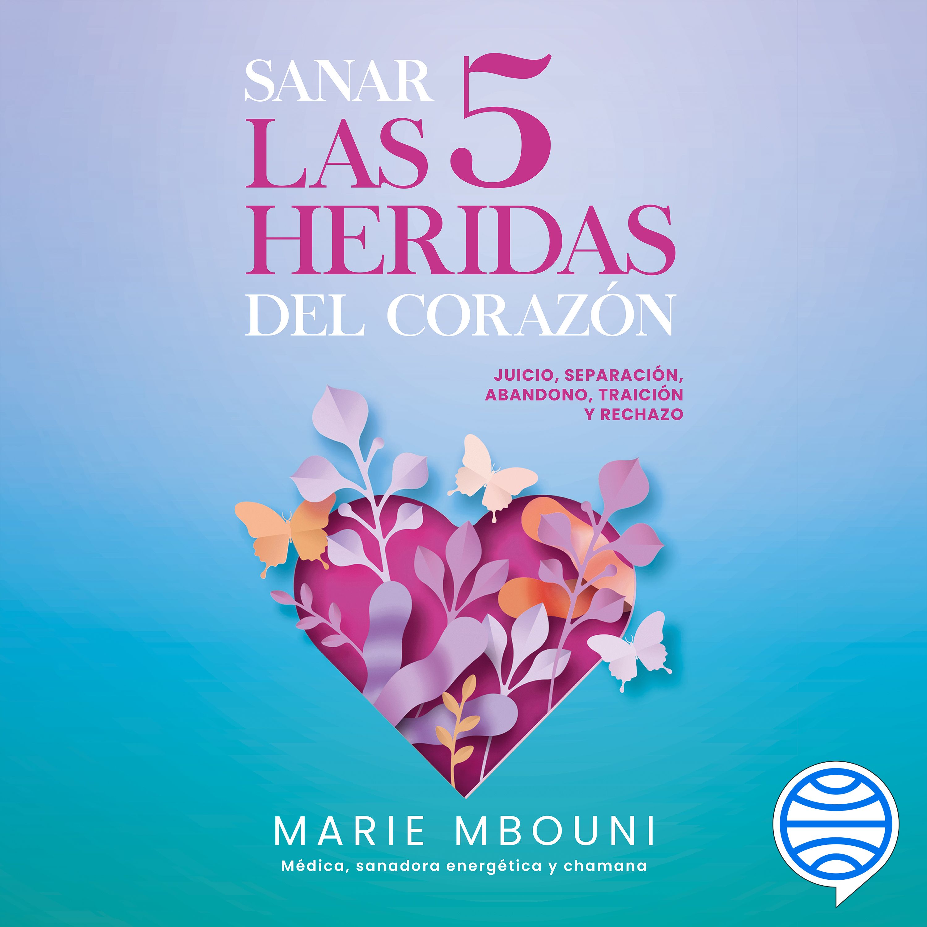 Portada Sanar las 5 heridas del corazón