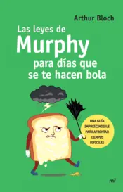 Portada Las leyes de Murphy para días que se te hacen bola