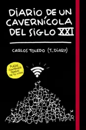 Portada Diario de un cavernícola del siglo XXI