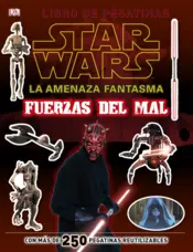 Portada Star Wars. La amenaza fantasma, fuerzas del mal