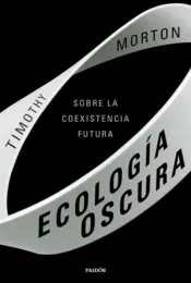 Portada Ecología oscura