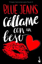 Portada Cállame con un beso (Trilogía Canciones para Paula 3)