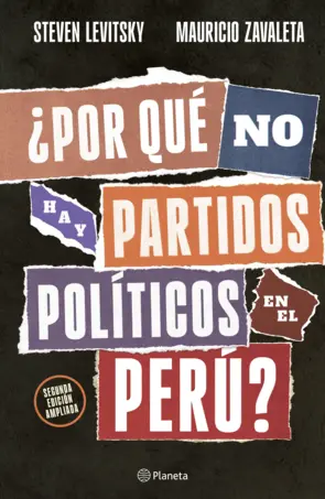 Portada ¿Por qué no hay partidos políticos en el Perú? Segunda edición