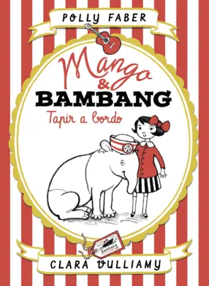 Portada Mango & Bambang. Tapir a bordo