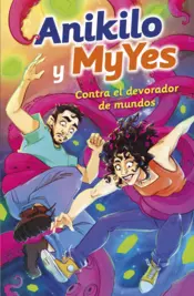 Portada Anikilo y MyYes contra el devorador de mundos