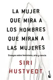 Portada La mujer que mira a los hombres que miran a las mujeres
