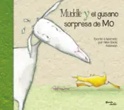 Portada Muddle y el gusano sorpresa de Mo