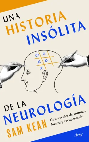 Portada Una historia insólita de la neurología