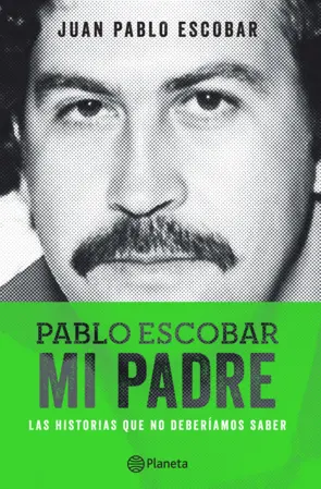Portada Pablo Escobar, mi padre