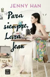 Portada Para siempre, lara Jean