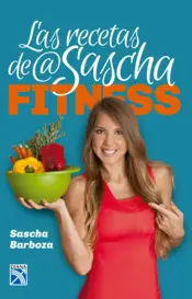 Portada Las recetas de Sascha Fitness