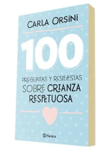 Portada 100 preguntas y respuestas sobre crianza respetuosa
