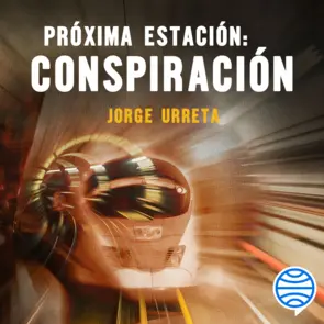 Portada Próxima estación: conspiración