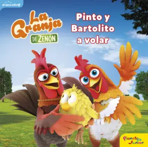 Portada La granja de Zenón. Pinto y Bartolito a volar
