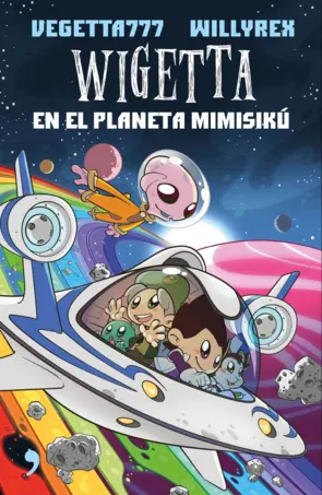 Portada 6. Wigetta en el planeta Mimisikú