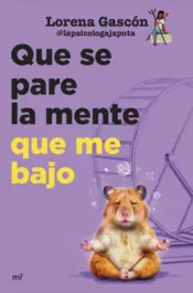 Portada Que se pare la mente que me bajo