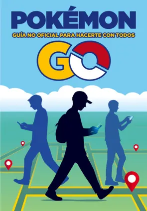 Portada Pokémon GO. Guía no oficial para hacerte con todos