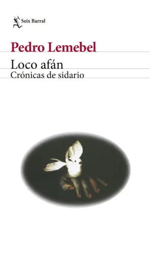 Portada Loco afán. Crónicas de sidario