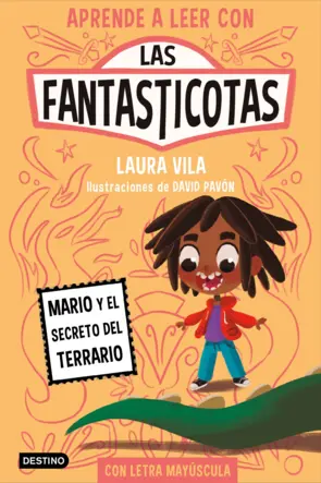 Portada Aprende a leer con Las Fantasticotas 2. Mario y el secreto del terrario