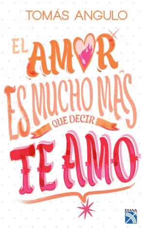 Portada El amor es mucho más que decir te amo