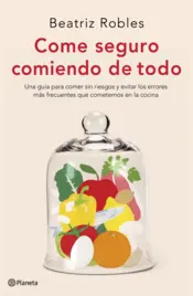Portada Come seguro comiendo de todo