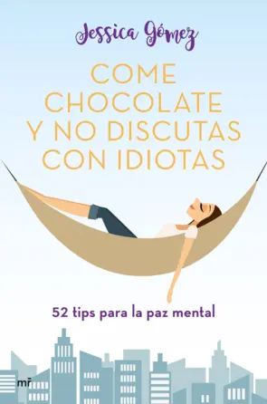 Portada Come chocolate y no discutas con idiotas