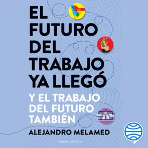 Portada El futuro del trabajo ya llegó