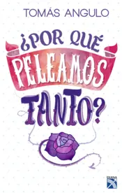 Portada ¿Por qué peleamos tanto?