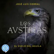 Portada Los Austrias. El vuelo del águila