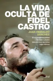 Portada La vida oculta de Fidel Castro