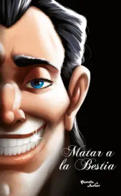 Portada Villanos. Matar a la bestia