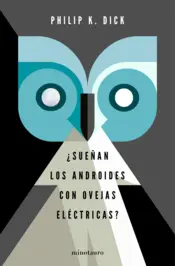 Portada ¿Sueñan los androides con ovejas eléctricas?