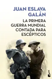 Portada La primera guerra mundial contada para escépticos