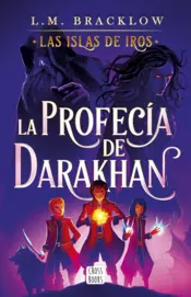 Portada Las islas de Iros: la profecía de Darakhan