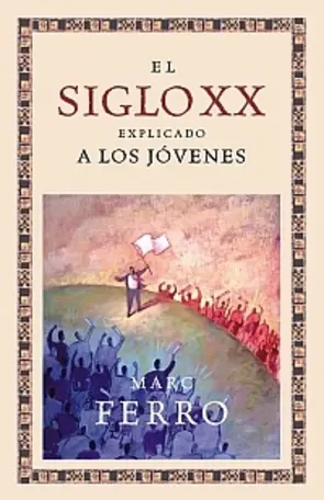 Portada El siglo XX explicado a los jóvenes