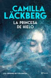 Portada La princesa de hielo (Los crímenes de Fjällbacka)