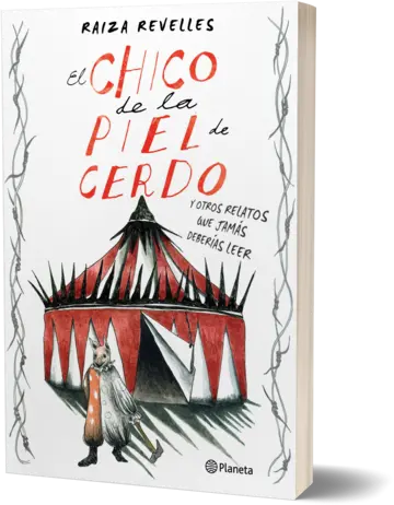 Portada El chico de la piel de cerdo y otros relatos que jamás deberías leer