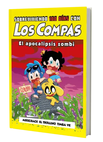 Portada Sobreviviendo 100 días con Los Compas: El apocalipsis zombi