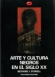 Portada Arte y cultura negros en el siglo XX