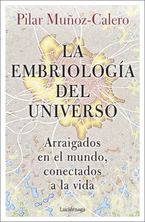 Portada La embriología del universo