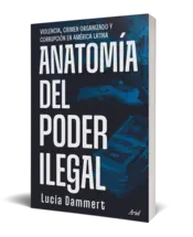 Miniatura portada 3d Anatomía del poder ilegal