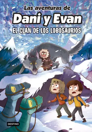 Portada Las aventuras de Dani y Evan 8. El clan de los Lobosaurios