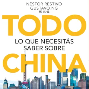 Portada Todo lo que necesitás saber sobre China
