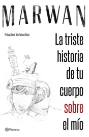 Portada La triste historia de tu cuerpo sobre el mío