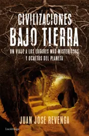 Portada Civilizaciones bajo tierra