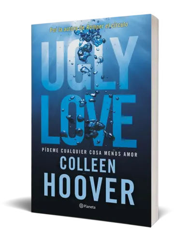 Portada Ugly Love. Pídeme cualquier cosa menos amor