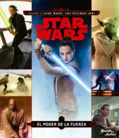 Portada Star Wars. Rumbo a Star Wars: Los últimos Jedi. El poder de la Fuerza