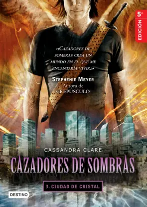 Portada Cazadores de sombras 3. Ciudad de cristal