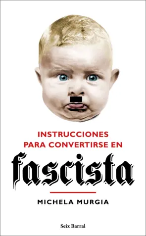 Portada Instrucciones para convertirse en fascista